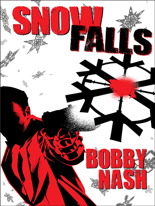 Title details for Snow Falls by Bobby Nash - Available